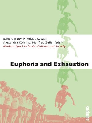 cover image of Euphoria and Exhaustion
